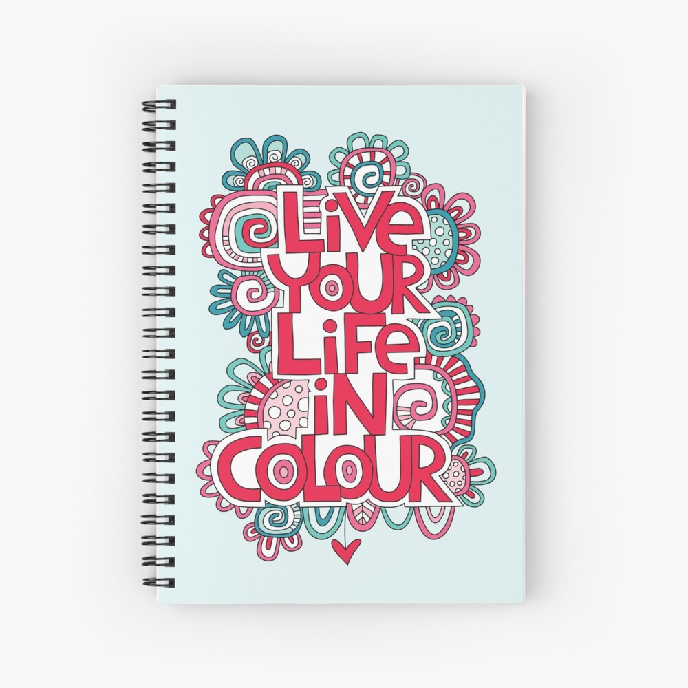 Life your life in colour notebook artwork by Tazi